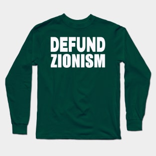 Defund Zionism - White - Back Long Sleeve T-Shirt
